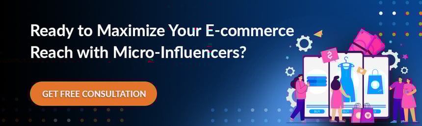 Ready to Maximize Your E-commerce Reach with Micro-Influencers_